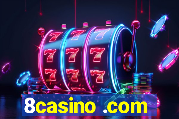 8casino .com